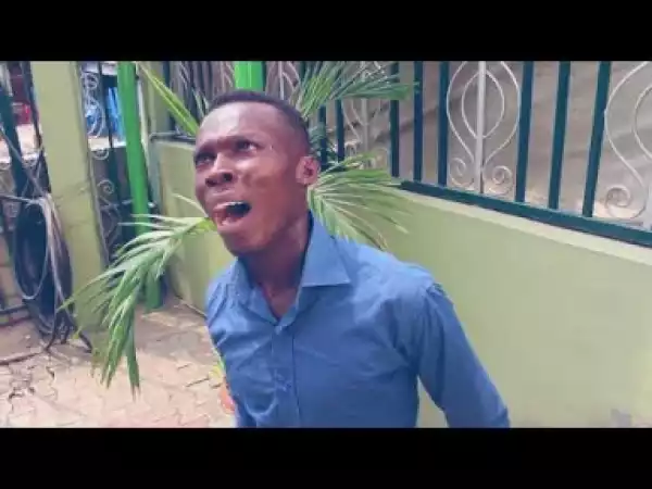 Video: MY BIRTHDAY (COMEDY SKIT) - Latest 2018 Nigerian Comedy